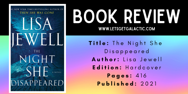 The Night She Disappeared Book Review Lisa Jewell